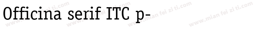Officina serif ITC p字体转换